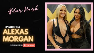 Alexas Morgan After Dark Ep 104 Exxxotica Edition