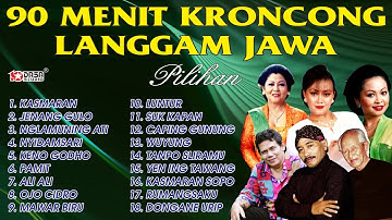 90 Menit Kroncong Langgam Jawa Pilihan