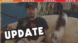Hidden Machine Channel Update (Weekly Edition #13)