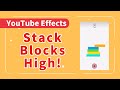 Stack Blocks High: YouTube Effects #games #effects #youtubeeffect
