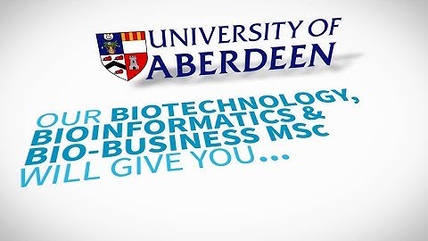 MSc Biotechnology, Bioinformatics and Bio-Business