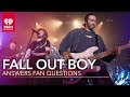 Fall Out Boy Answers Fan Questions!