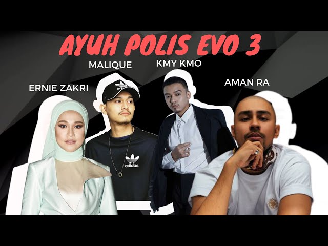 AYUH - Malique, Ernie Zakri, Aman RA, Kmy Kmo (OST Filem Polis Evo 3)(Lirik Video) class=