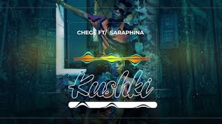 94 Kushki - Chege Ft. Saraphina (Extended By djhajiz) www.djhajiz.com