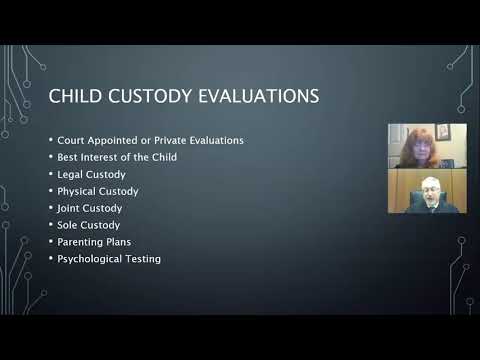 Forensic Psychology:  Child Custody Evaluations