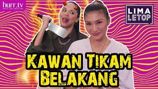 Kawan Tikam Belakang (Full Version) | LimaLeTop!