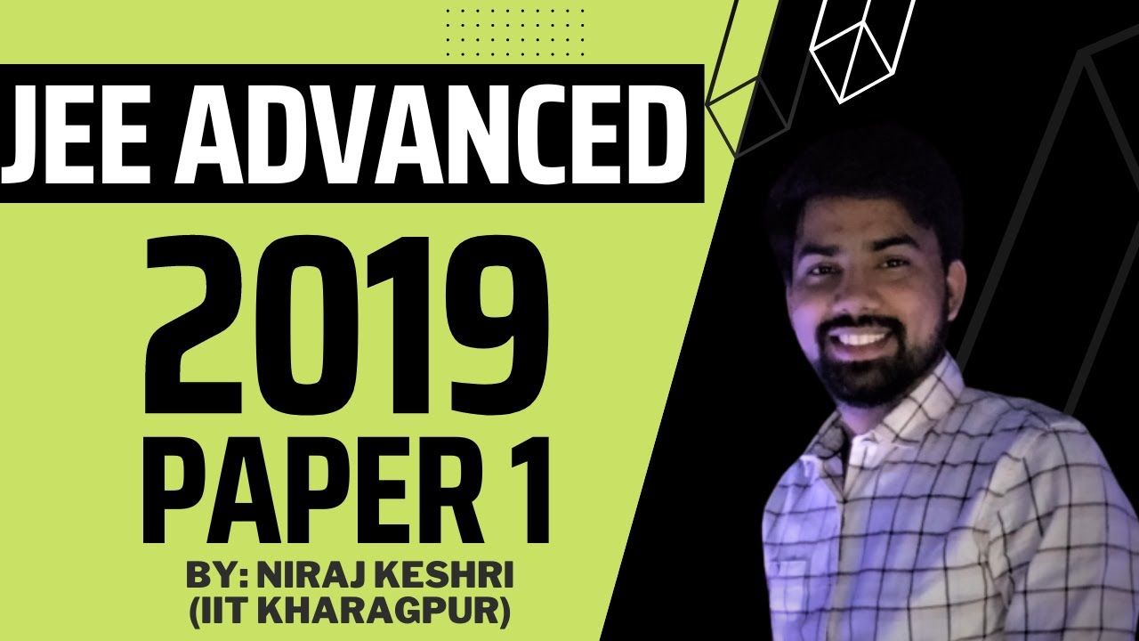 Part #3 | JEE ADVANCED 2019 | Paper 1 | JEE Advanced Revision Series | Maths Solution | Niraj Keshri