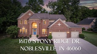 16170 Stony Ridge Dr., Noblesville, IN 46060 - Custom 5 Bed 3.5 Bath Home On Wooded Lot