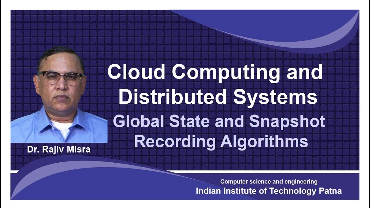 noc18-cs45-lecture 11-Global State and Snapshot