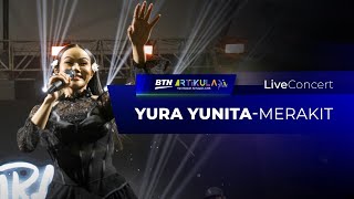 Yura Yunita - Merakit | Live Concert @ArtikulasiFestival