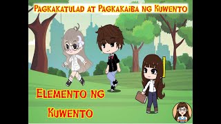 Pagkakatulad at Pagkakaiba ng Kuwento I Teacher Melai