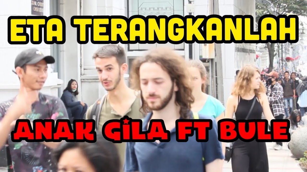 Eta Terangkanlah Di Mana Aja Feat BULE Prank Indonesia Dwi