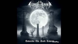 FUNUS EVOKE "Towards the Dark Towers"