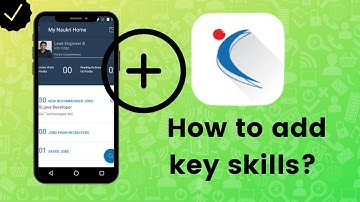 How to add key skills to profile on Naukri Job Search?