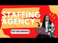 How to start a staffing agency step by step process beginners with no experience