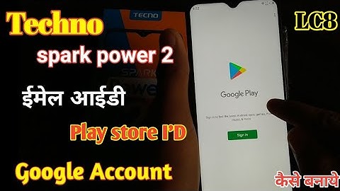 Techno spark power 2 create gmail account । How to create Google account in techno spark power 2 LC8