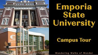 Exploring Emporia State: A Virtual Tour of this historic Kansas Campus