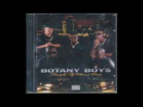 BOTANY BOYS (THOUGHT OF MANY WAYZ) PROD. BY (SLOWDOWNRECORDZ