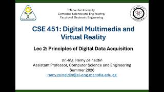 Lec 2: Digital Data Acquisition | CSE451 Digital Multimedia and Virtual Reality | Summer 2026