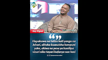 Hakuna Tatizo Lolote Kati Yangu Na Johari Ray Kigosi 