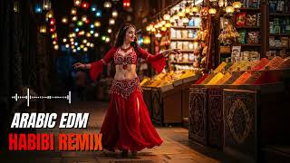Arabian Bazaar Dance | Exotic Habibi Remix