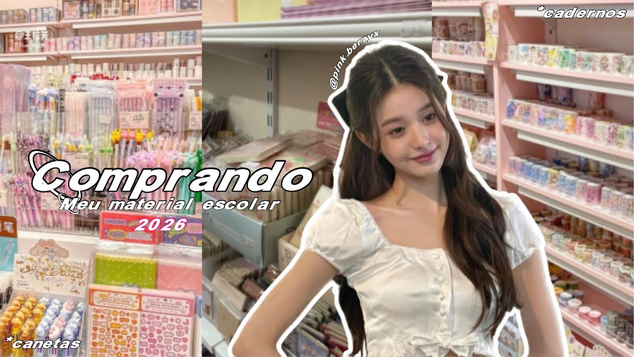 Comprando meu material escolar 2026 🎀