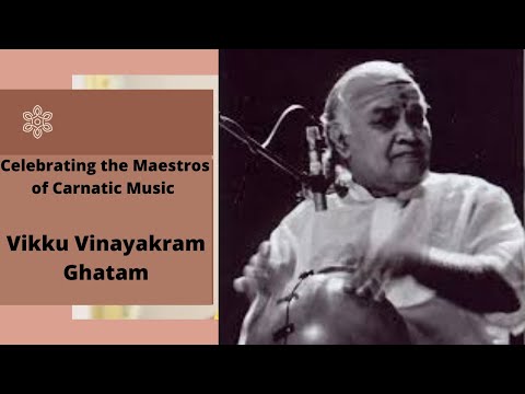 Celebrating the Maestros of Carnatic Music l Vikku Vinayakram (born 11 August 1942)