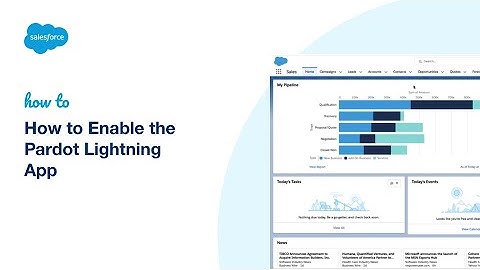 How to Enable the Pardot Lightning App | Salesforce Pardot