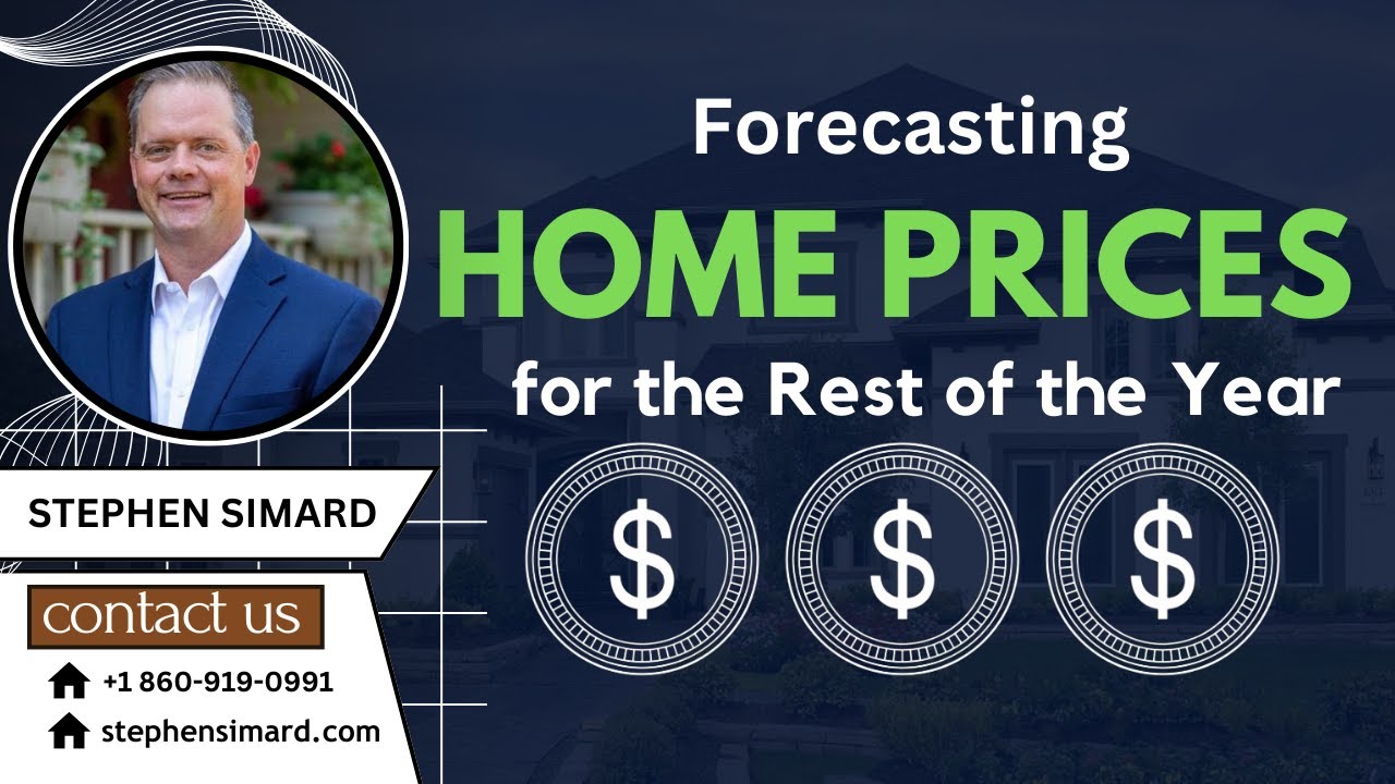 Forecasting Year-End Home Prices.  Stephen Simard - REALTOR