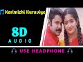 Karimizhi kuruviye 8d virtual audio  use headphones  8d beats malayalam