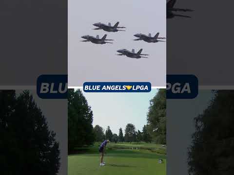 Blue Angels Fly Over the LPGA! ✈️⛳️ | The Standard Portland Classic