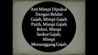 Arti Mimpi Dipukul Dengan Belalai Gajah, Gajah Putih, Gajah Belari, Seekor Gajah, Menunggang Gajah