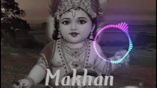 Makhan chor  dj Abhishek jt