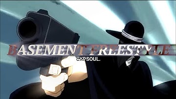 Basement Freestyle (Flow edit)