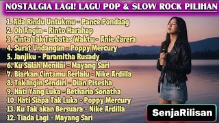Album Nostalgia Lagu Pop \u0026 Slow Rock Indonesia Pilihan | Cover by SenjaRilisan