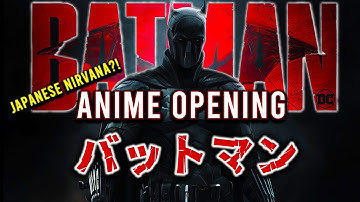 I gave The Batman (2022) an anime theme (Japanese Nirvana)