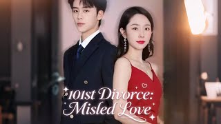101st Divorce Misled Love
