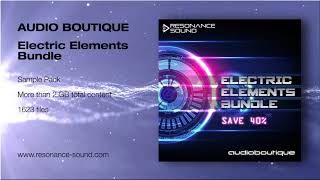 Audio Boutique - Electric Elements Bundle | Tech House Loops