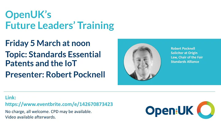 Future Leaders Robert Pocknell on Standards Essential Patents and the IoT