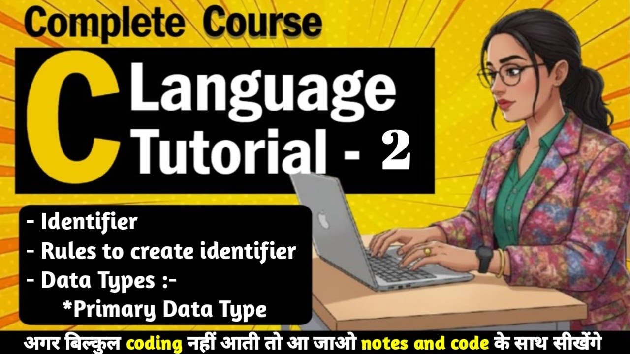C Programming Language || Lecture -2 || Hug Your Bug - YouTube