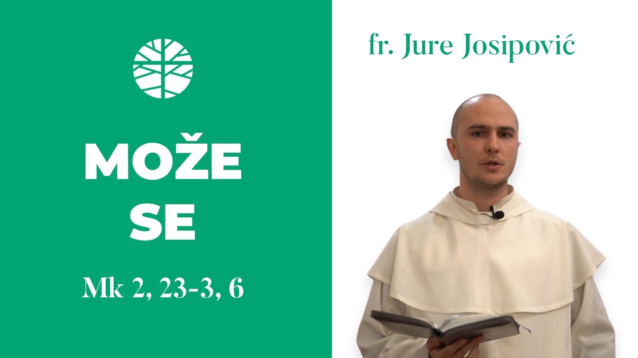 Može se! | EVANĐELJE (Mk 2, 23- 3, 6) - YouTube