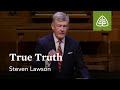 Steven Lawson: True Truth
