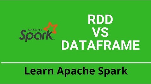4.6 RDD vs DataFrame | Spark Interview Questions