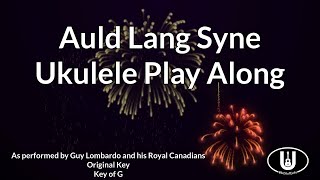ukeplayalongs: Auld Lang Syne - Key of G