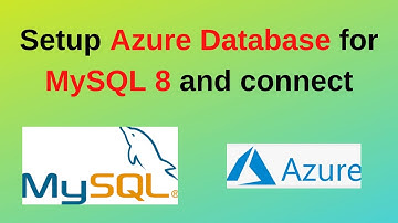 57. MySQL DBA: Create Azure database for MySQL 8 and connect from workbench or dbeaver | 2024 update