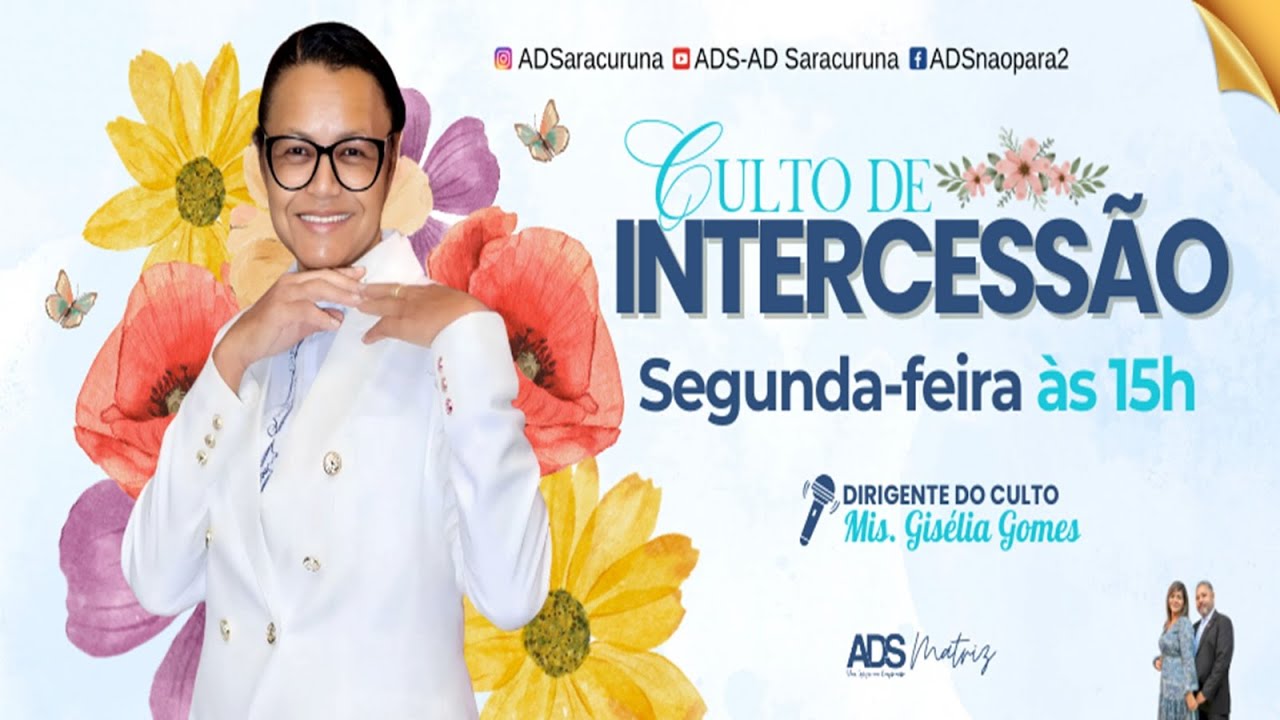 #Live – Culto de Intercessão – 23/02/2026 – 15h - #ADS #AnoDaAproximação