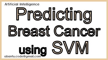 [Artificial Intelligence 4] Predicting breast cancer using SVM