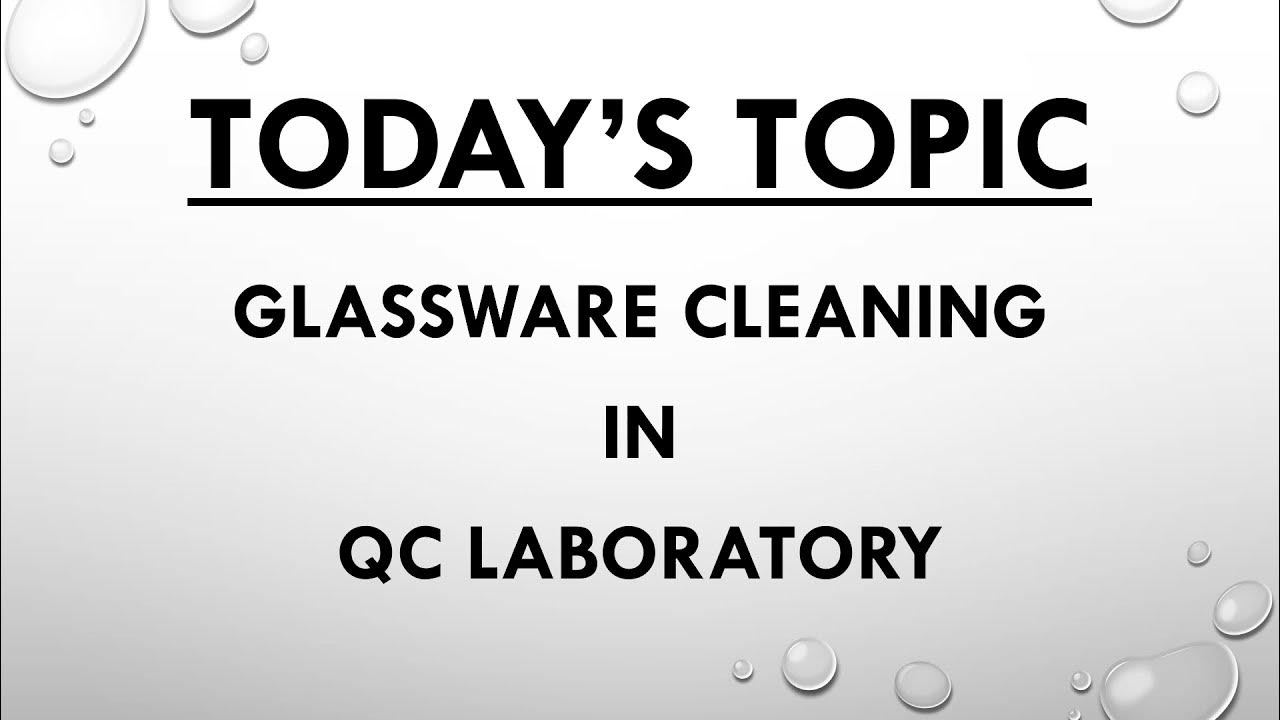 Cleaning of Glassware in QC Laboratory YouTube