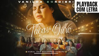 Vanilda Bordieri | Taças de Ouro  (Playback com Letra)