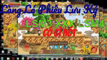 Làng Lá Phiêu Lưu Ký | Dân Cày - Đi Cấm Thuật Bi Fix Map -Tin Vui Gop sever LSM3 x LSM4 | Best Anime